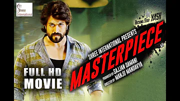 Masterpiece (2019) Hindi Dubbed Full Movie | KGF Yash, Shanvi Srivastava