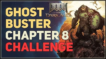 Ghost Buster Challenge Doom The Dark Ages