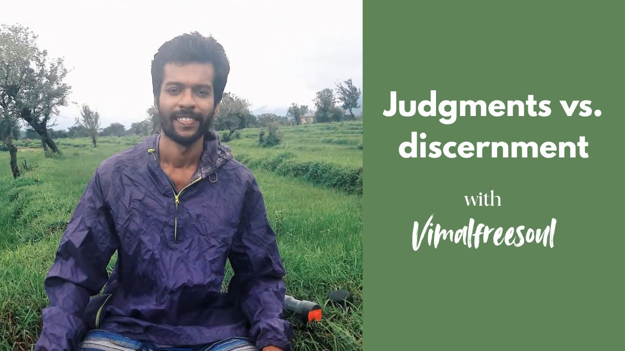 When we become the prisoner of our judgement and how to liberate ourselves