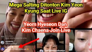 Megawati Salting Live IG Dikomen Kim Yeonkyung. Yeom Hyeseon, Kim Chaena Dan Noh Ran Ikut Join Live