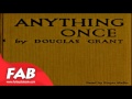 Anything once Full Audiobook by Isabel OSTRANDER by General Non-fiction Travel & Geography Fiction