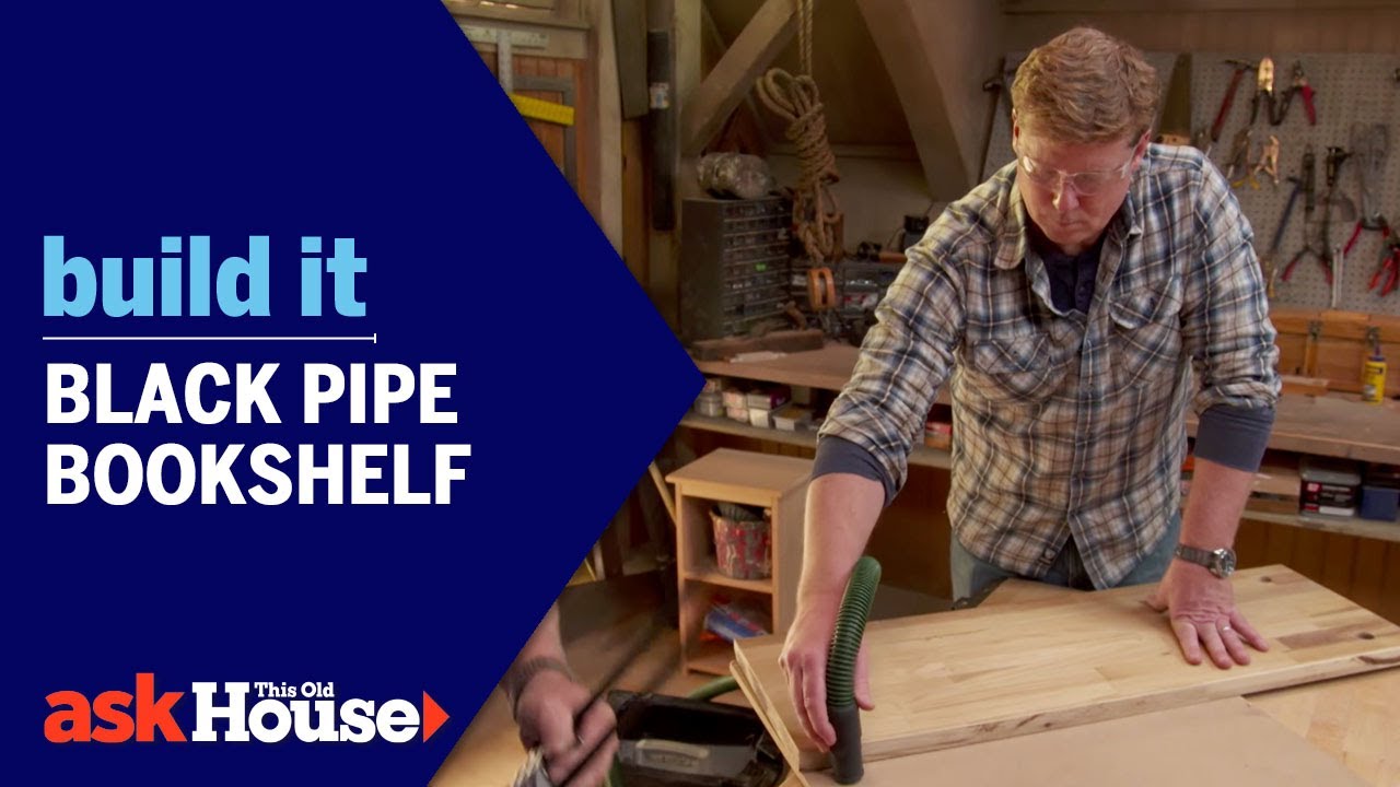 Black Pipe Bookshelf Build It Ask This Old House Youtube