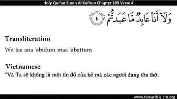 Quran 109: Surah Al Kafirun Vietnamese Translation with Roman Transliteration
