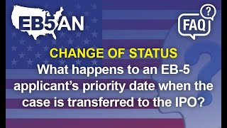 What happens to an EB-5 applicant’s priority date when the case is transferred to the IPO?