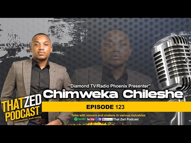 |TZP Ep123| Chimweka on baby daddy issues; Balancing multiple jobs; Marriage; plus more. class=