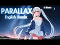 PARALLAX (English Remix)