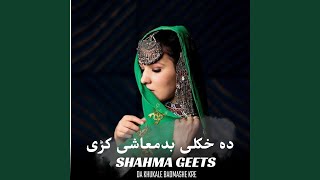 Da Khukale Badmashe Kre