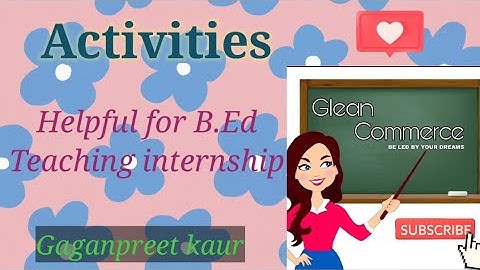 Activities|How yo write activities|B.Ed|B.Ed 2nd year|Teaching internship| Lesson plan file|