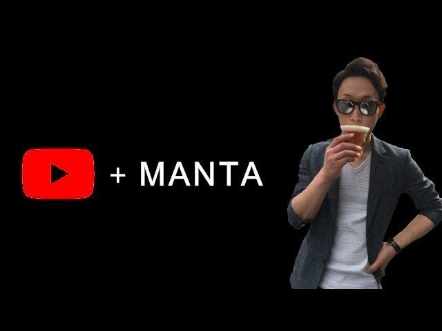 好きなことで、生きていく　－MANTA－YouTube class=