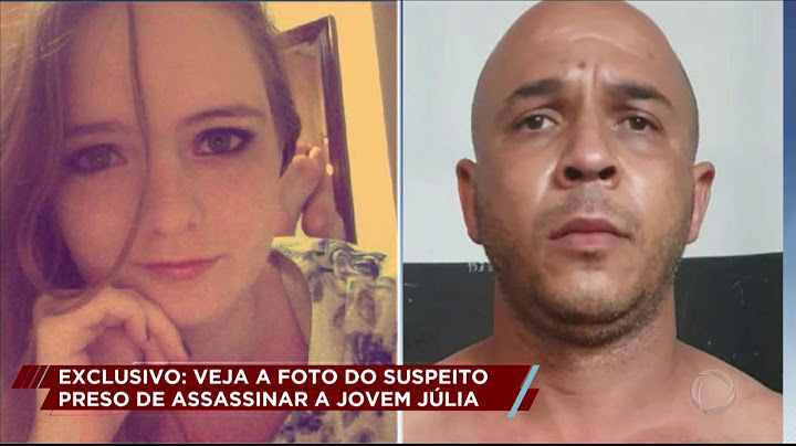 Caso Júlia: veja com exclusividade a foto do suspeito de matar a jovem
