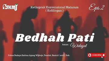 Kethoprak Konvensional Mataram ( Kelilingan ) karya WIDAYAT. BEDHAH PATI Eps : 2