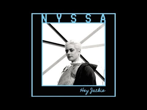 NYSSA - Hey Jackie  (Official Video)
