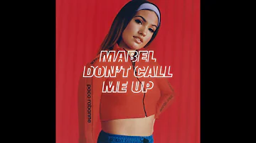 Mabel - Don't Call Me Up (Instrumental)