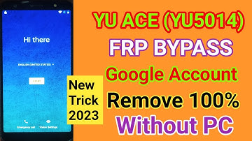 YU ACE (YU5014) FRP Bypass/Google Account Unlock  Easy Trick Without PC 2023