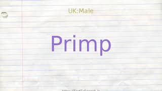 How To Pronounce Primp