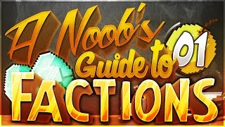 THE BEST WAY TO START ON A FACTIONS SERVER | A NOOBS GUIDE TO FACTIONS | Episode 1