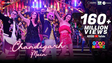 Chandigarh Mein | Good Newwz | Akshay Kumar, Kareena, Diljit, Kiara| Badshah, Harrdy, Asees, Tanishk