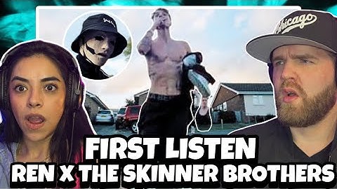 Ren x The Skinner Brothers - So The Story Goes..  | WE HAVE SOME DISSES HERE?! | First Time Reaction