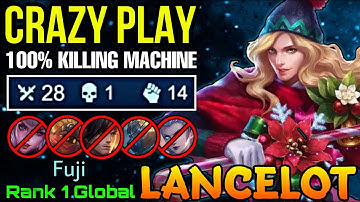 Crazy Play Lancelot MVP 17+ Points!! - Top 1 Global Lancelot by Fuji - Mobile Legends: Bang Bang