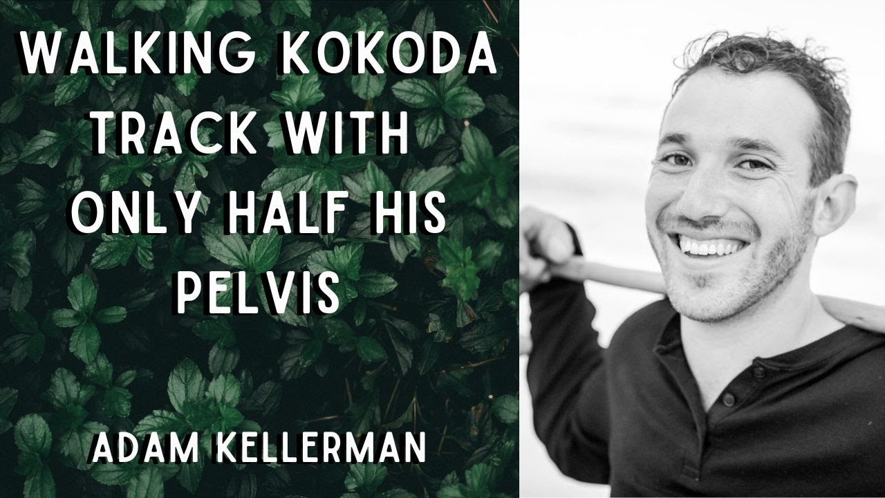 Walking Kokoda Track with ONLY HALF a Pelvis & Cultivating Resilience