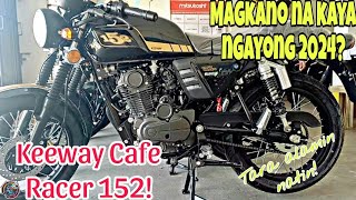 Keeway Cafe Racer 152 Update Magkano na kaya ngayong 2024! Tara alamin natin!?