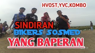 BIKERS WAJIB NONTON SINDIRAN BIKERS SOSMED LUCU ABIS #bikerssosmed#baperan#bikers#touring