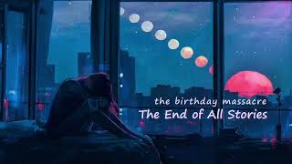 The Birthday Massacre - The End of All Stories (Lyrics)