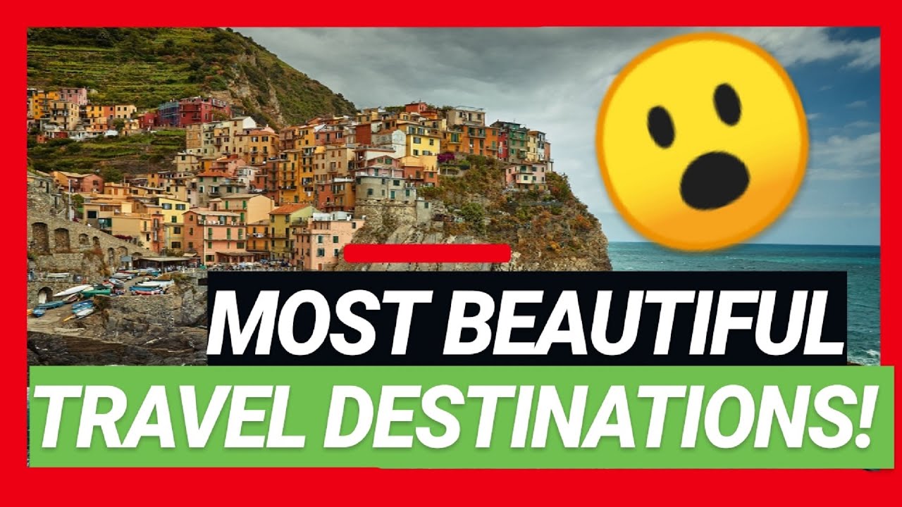 [TOP 10 ] TRAVEL DESTINATIONS in the WORLD😮 - YouTube