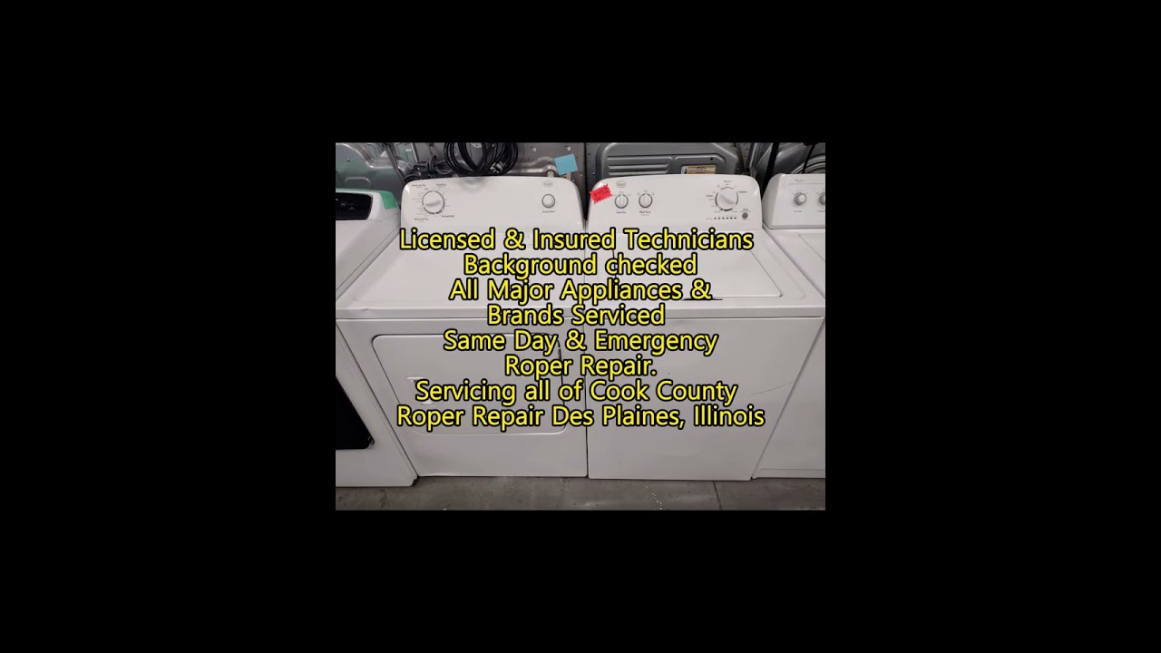 Roper Repair Des Plaines, IL 773-739-6941