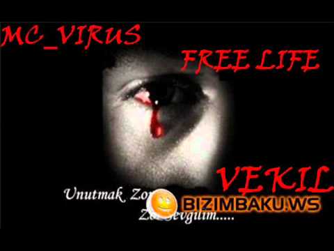 MC_VIRUS & [ SAXTA SEVGI ] - FREE LIFE.wmv