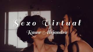 Sexo Virtual - Rauw Alejandro - Letra
