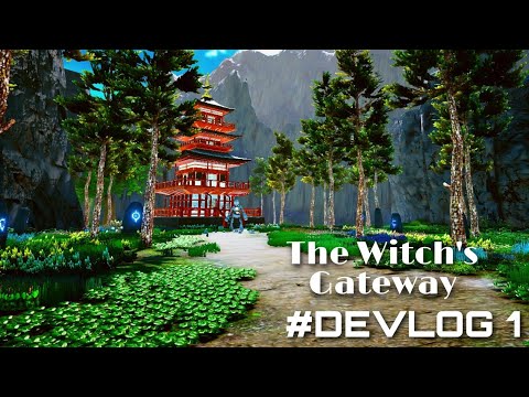 The Witch's Gateway: #DEVLOG 1