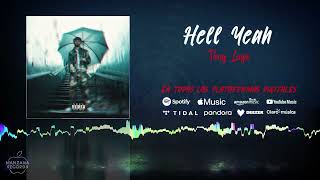 Tony Loya - Hell Yeah (Audio Oficial)