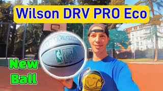 Wilson DRV PRO Eco - New Basketballs please 😁🏀