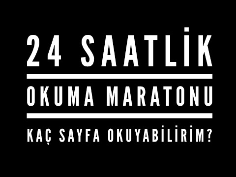 24 SAATLİK OKUMA MARATONU