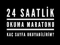 24 SAATLİK OKUMA MARATONU