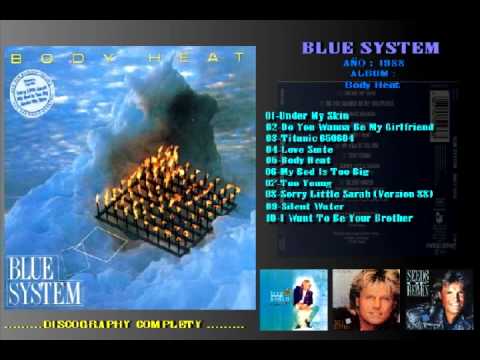 BLUE SYSTEM  I WANT TO BE YOUR BROTHER