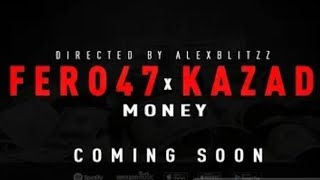 Fero X Kazad Money Offiziell-Videotrailer
