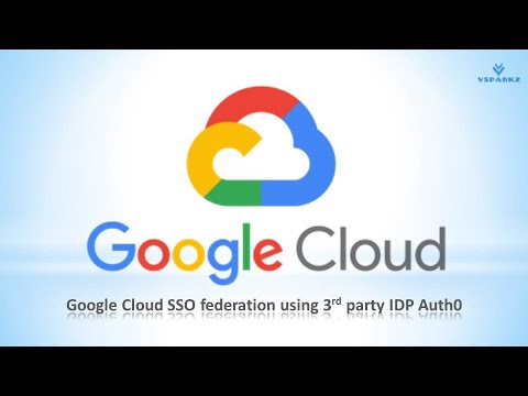 GCP | Google Cloud SSO Federation | Setup Google Cloud SSO Federation using 3rd party IDP Auth0 DEMO