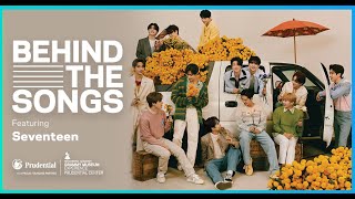 SEVENTEEN - Behind the Songs