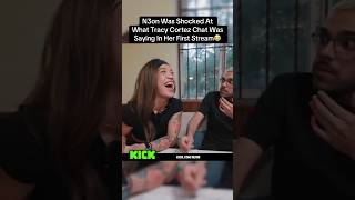 N3on Was Shocked At What Tracy Cortez Chat Was Saying In Her First Stream 👀😭