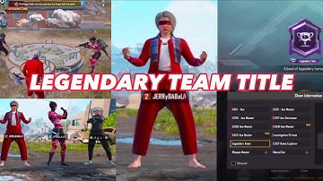 how to get legendary team title pubg mobile full easy best trick must watch full video
