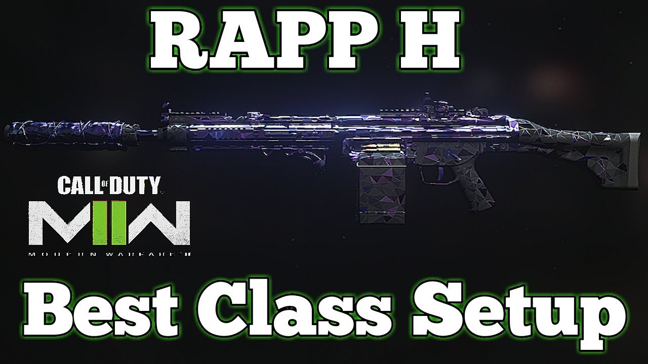 Call of Duty: Modern Warfare 2 - Best RAPP H Class Setup