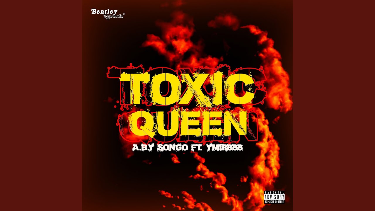 Toxic Queen - YouTube