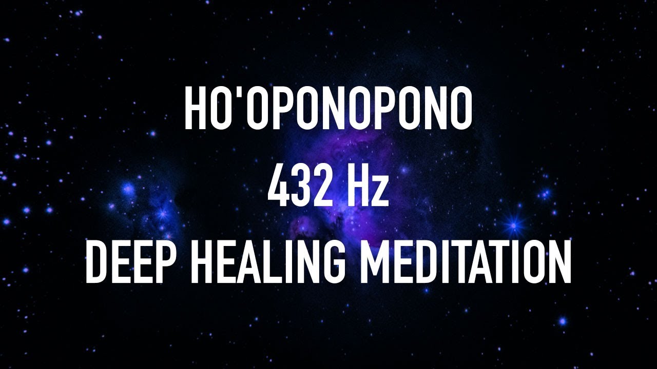 Ho'oponopono 432 Hz Deep Healing Meditation For Forgiveness – Chakra Balancing | VEX KING