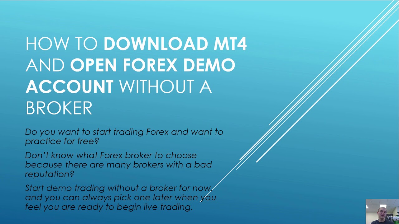 How To Download Mt4 And Open Forex Demo Account Without A Broker - 