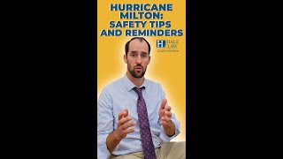 Hurricane Milton: Safety tips and Reminders by Patrick Hale