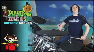 Plants Vs Zombies - Watery Graves On Drums! -- The8BitDrummer