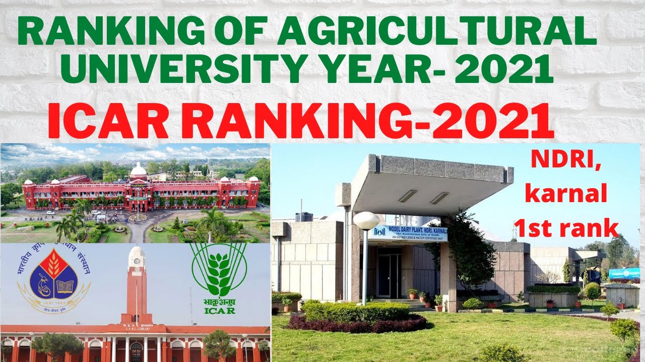 ICAR- Ranking 2021|| Ranking of agricultural university 2020||NDRI, KARNAL|| ICAR Rank list 2021