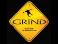 Grind Soundtrack - 99 Bottles (SLR whitestarr)